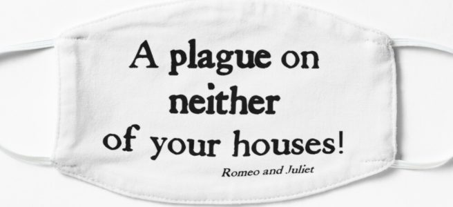 A plague on neither of your houses!