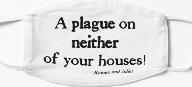 A plague on neither of your houses!