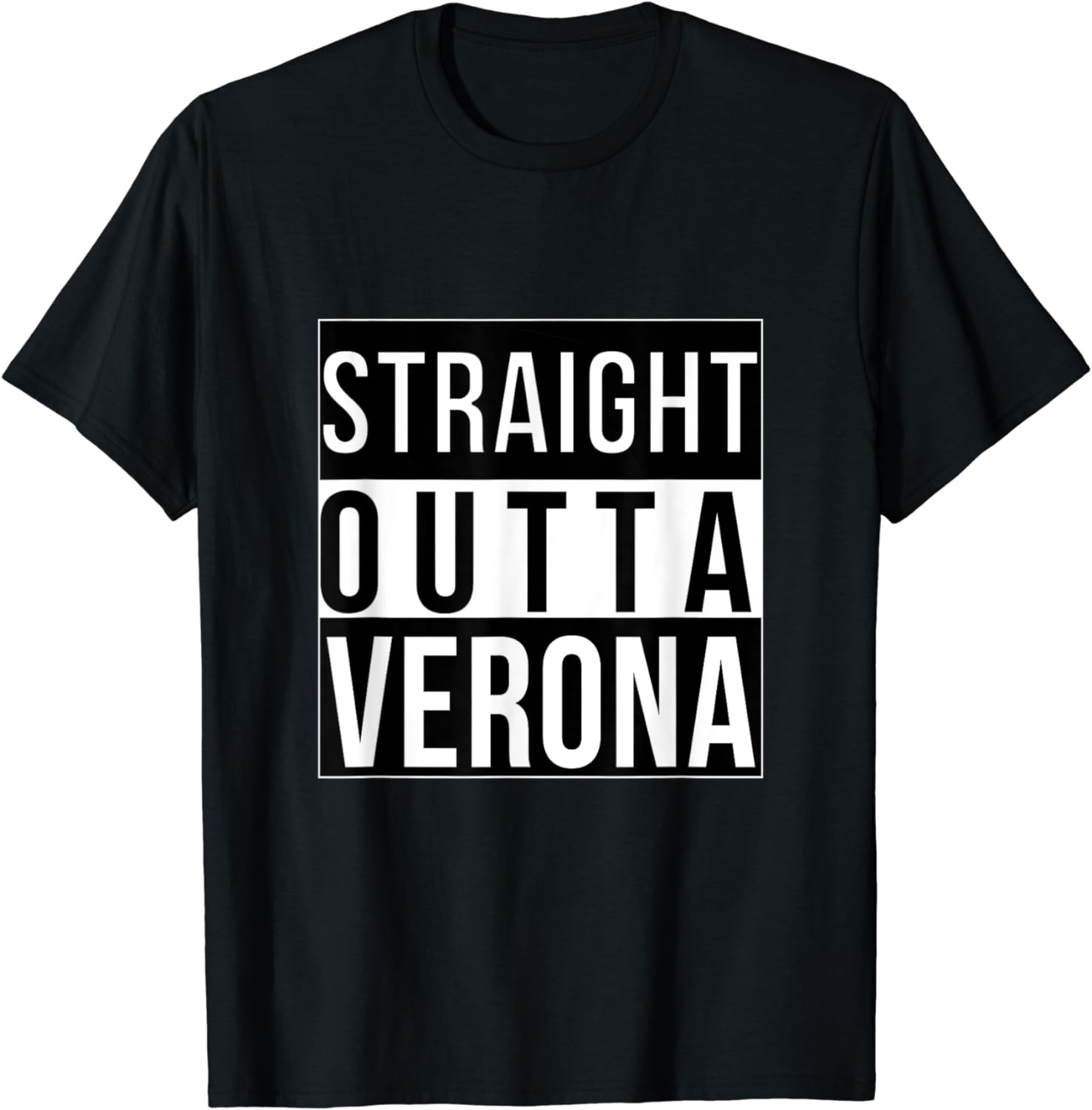 Straight Outta Verona Merchandise