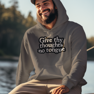 Bearded man with a had and a grey Give Thy Thoughts No Tongue hoodie