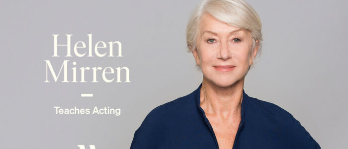 Helen Mirren Teaches Acting at MasterClass